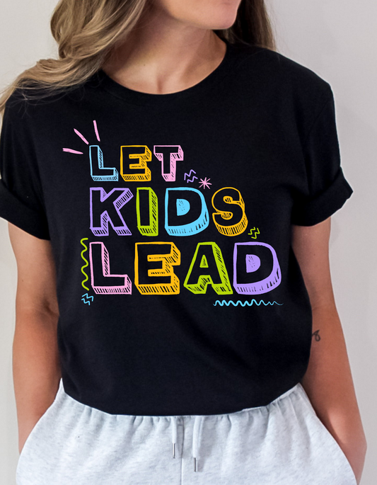 Let kids lead!